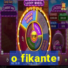 o fikante